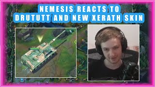 Nemesis Reacts to DRUTUTT Testing New XERATH Skin 👀 [upl. by Margalo726]