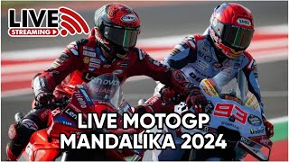 LIVE STREAMING RACE MOTOGP MANDALIKA 2024 [upl. by Sirromad]