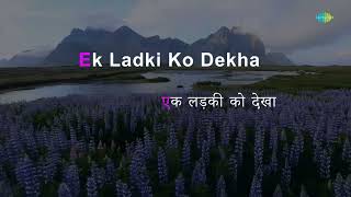 Ek Ladki Ko Dekha  Kumar Sanu  Karaoke Song with Lyrics [upl. by Eiramanitsirhc]