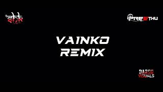 VAINKO REMIX DJ SHK AND DJ PREETHI [upl. by Kaja822]