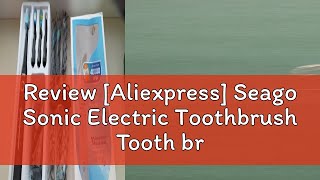 Review Aliexpress Seago Sonic Electric Toothbrush Tooth brush USB Rechargeable Adult Ultrasonic T [upl. by Bernj486]