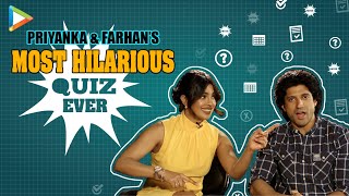 QUIZ Priyanka vs Farhan  The Most Entertaining amp The Toughest Fight Ever  The Sky Is Pink [upl. by Camala]