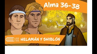 Ven Sígueme 2024 SUD Julio 30  Agosto 4 Alma 3638 Helamán y Shiblón [upl. by Limaj]