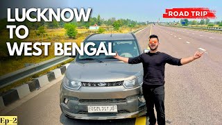 Lucknow to west bengal  Delhi to Arunachal Pradesh by car  Ep2  NorthEast India travel series [upl. by Ahsitul]