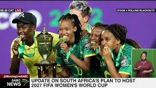 SA looks to host FIFA Womens World Cup 2027 [upl. by Nwatna]