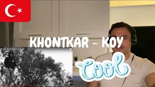 Italian Reaction to Turkish Rap  Khontkar  Koy  Official Video [upl. by Ryder347]