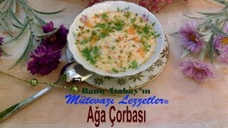 Ağa Çorbası Çorba Tarifleri [upl. by Llenrahc]