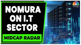 Nomuras Tech Industry 2023 Outlook Valuation Has Moderated Significantly  Midcap Radar [upl. by Vastha]