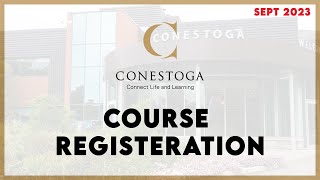 How to register course on student portal  Conestoga College September 2023 intake [upl. by Lyrahc394]