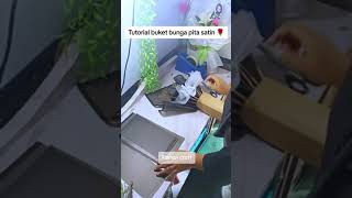 tutorial buket bunga pita satin 🌹 [upl. by Vaas]