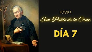 Novena a San Pablo de la Cruz DIA 7 Fundador de los Pasionistas [upl. by Yendroc]