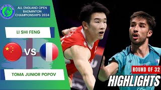 Li Shi Feng CHN vs Toma Junior Popov FRA  R32  All England Open 2024 [upl. by Lenad227]