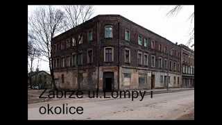 Zabrze UlLompy i okolice [upl. by Atwood528]