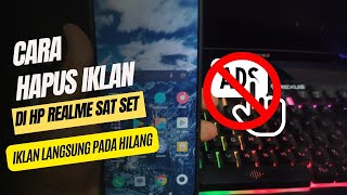 LAKUKAN HAL INI IKLAN DI HP REALME LANGSUNG HILANG [upl. by Navonod880]