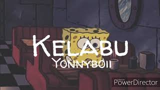 Kelabu  Yonnyboii lyrics video [upl. by Wolsniw]