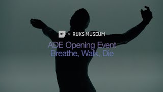 ADE23 Opening Event Breathe Walk Die  Live Stream [upl. by Annoid71]