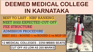 DEEMED MEDICAL COLLEGE IN KARNATAKA  NEET 2022 CUT OFF  RANKING  FEE STRUCTURE  ADMISSION [upl. by Eletnahs]