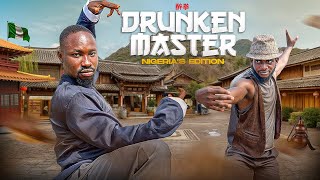 DRUNKEN MASTER Nigerian Version part 1 De General Film [upl. by Pickett3]