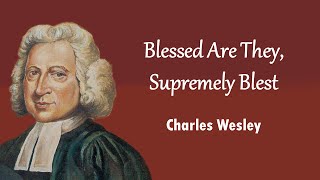 Blessed Are They Supremely Blest [upl. by Lanny]