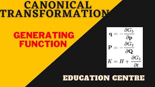 Lecture 14 Canonical Transformation Generating Function  MSc  NET  GATE [upl. by Bondy]