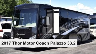 2017 Thor Motor Coach Palazzo 332  Class A Motorhome [upl. by Atinet832]