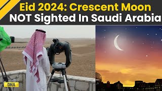 EidulFitr 2024 Crescent Moon Not Sighted In Saudi Arabia Eid On April 10 Know India Date [upl. by Cynthla]