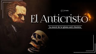 Friedrich Nietzsche  EL ANTICRISTO  Resumen [upl. by Ecinad639]