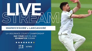 🔴 LIVE  Warwickshire vs Lancashire  County Championship  Day Four [upl. by Ttnerb]