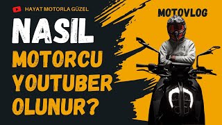 Nasıl Motorcu Youtuber Olunur  Motovlog  Hayat Motorla Güzel [upl. by Aubrie]