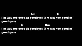 Sam Smith  Too Good at Goodbyes Lyrics with Chords [upl. by Terti921]