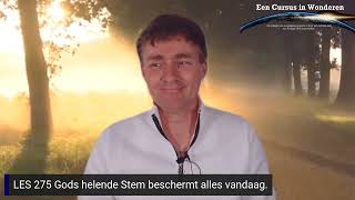 CIW Dagelijkse Les 275 Gods helende Stem beschermt alles vandaag [upl. by Leschen312]