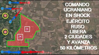 ¡DERROTA TOTAL RUSOS CAPTURAN 3 CIUDADES Y AVANZAN MAS DE 50 KILÓMETROS EN 24 HORAS [upl. by Tome571]