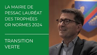 La mairie de Pessac lauréat des Trophées Or Normes 2024 dans la catégorie prix spécial [upl. by Schoenberg]