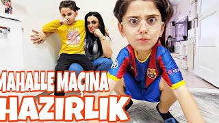 EFENİN MAHALLE MAÇINA HAZIRLIK [upl. by Aldarcy]