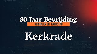 80 Jaar Bevrijding  Kerkrade [upl. by Stauder687]