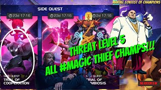 MARCH MCOC Side Quest Trial of Cooperation TL5 All MagicThief Champs [upl. by Luci]