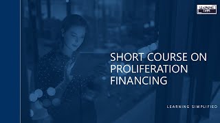 Short Course on Proliferation Financing [upl. by Ellenid]