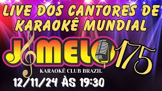 LIVE DOS CANTORES DE KARAOKÊ MUNDIAL  175  APRESENTAÇAO JMELO  KARAOKE CLUB BRASIL [upl. by Veleda311]