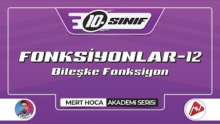 Fonksiyonlar12  Bileşke Fonksiyon  10Sınıf Konu Anlatımı  Akademi Serisi [upl. by Ru677]