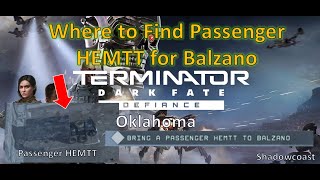 Where to Find Passenger HEMTT for Balzano in Oklahoma Mission in Terminator Dark Fate Defiance [upl. by Kleper]