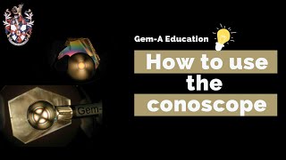 GemA education How to use the conoscope [upl. by O'Neill221]