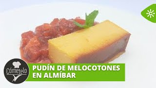 Cómetelo  Pudín de melocotones en almíbar [upl. by Ycrem]