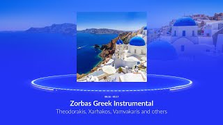 🇬🇷 Zorbas Greek Instrumental Music [upl. by Ahsitel]