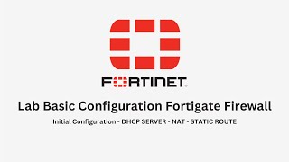 Fortigate Firewall EP2  วิธีการ Config Fortigate Firewall เบื้องต้น LAN TO WAN [upl. by Marilee]