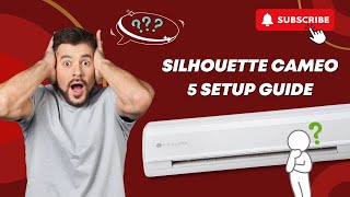 How to Setup Silhouette Cameo 5 Beginners Tutorial howto setup cameo silhouette studio [upl. by Elston141]