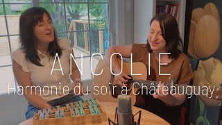 Ancolie – Harmonie du soir à Châteauguay Beau Dommage [upl. by Orlando233]