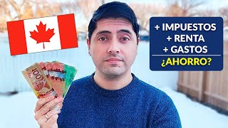 ¿Se puede vivir y ahorrar con el Salario Mínimo en Canadá 🇨🇦💸💰 Gastos Impuestos Renta en Alberta [upl. by Radack681]