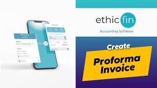 How to Create Proforma Invoice in Ethicfin Accounting Software [upl. by Sally]