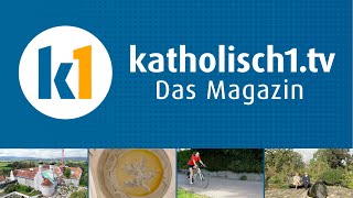 katholisch1tv  das Magazin vom 01092024 KW 352024 [upl. by Octavia]