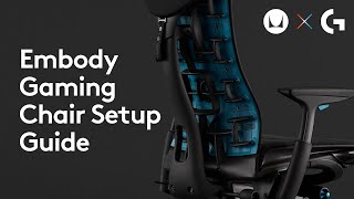 Herman Miller x Logitech G Embody Gaming Chair Setup Guide [upl. by Refinneg]